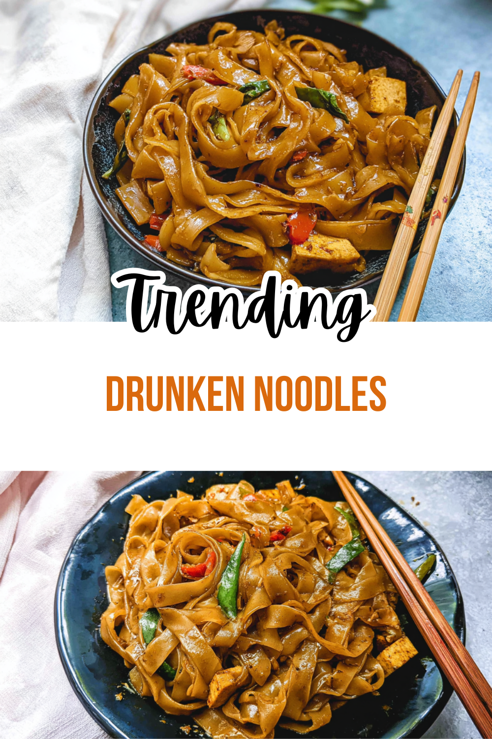 Drunken Noodles