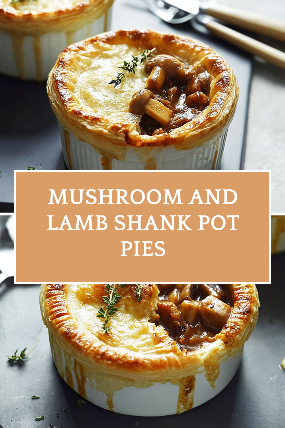 Mushroom And Lamb Shank Pot Pies