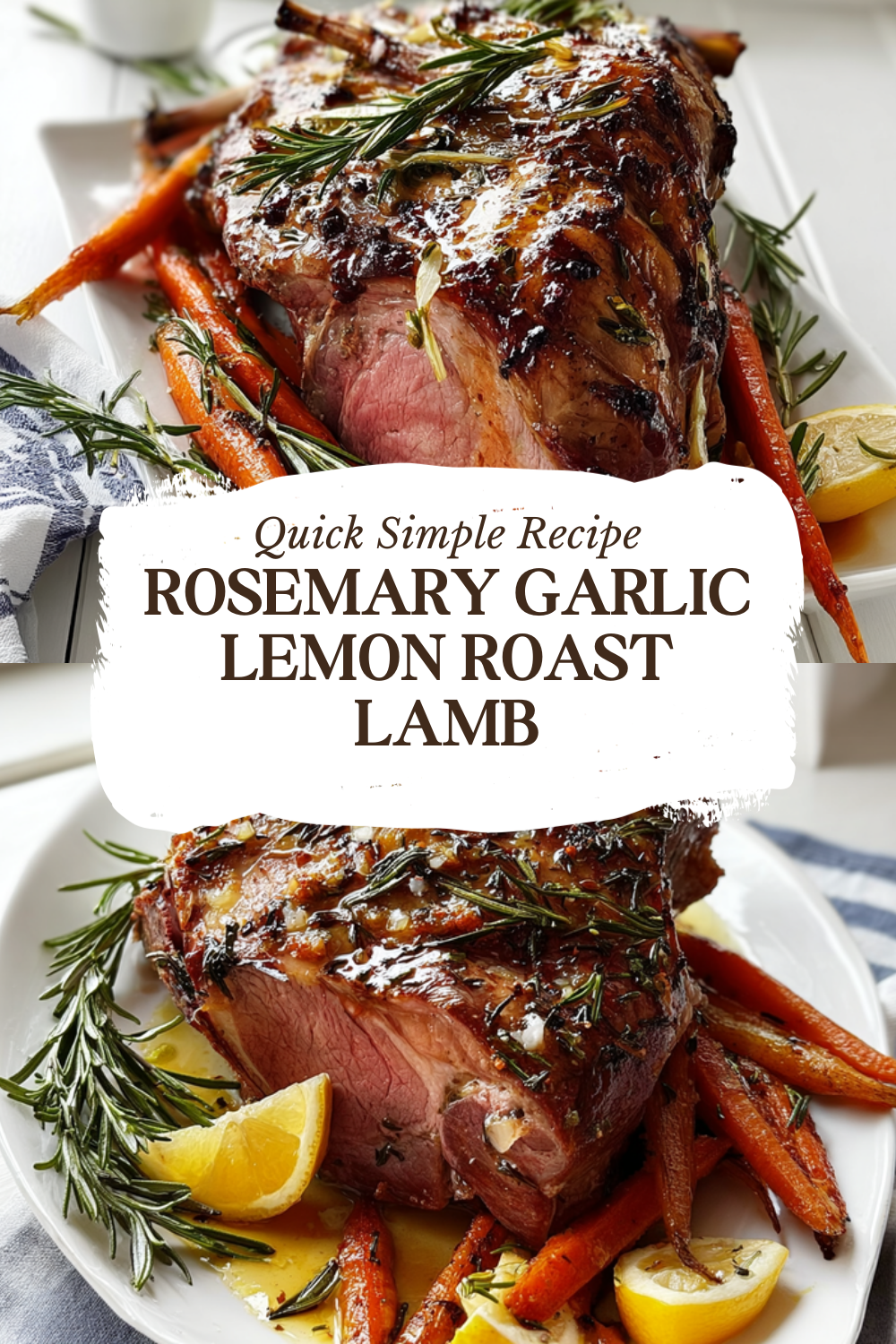 Rosemary Garlic Lemon Roast Lamb