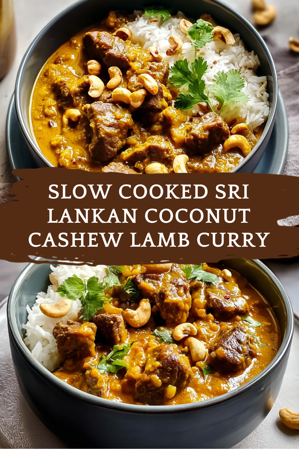 Slow Cooked Sri Lankan Coconut Cashew Lamb Curry