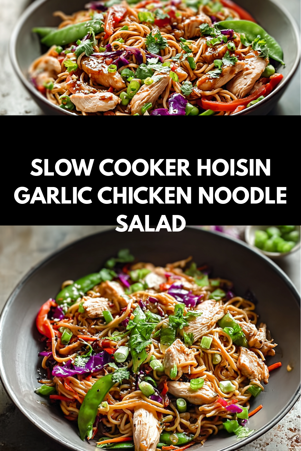 Slow Cooker Hoisin Garlic Chicken Noodle Salad