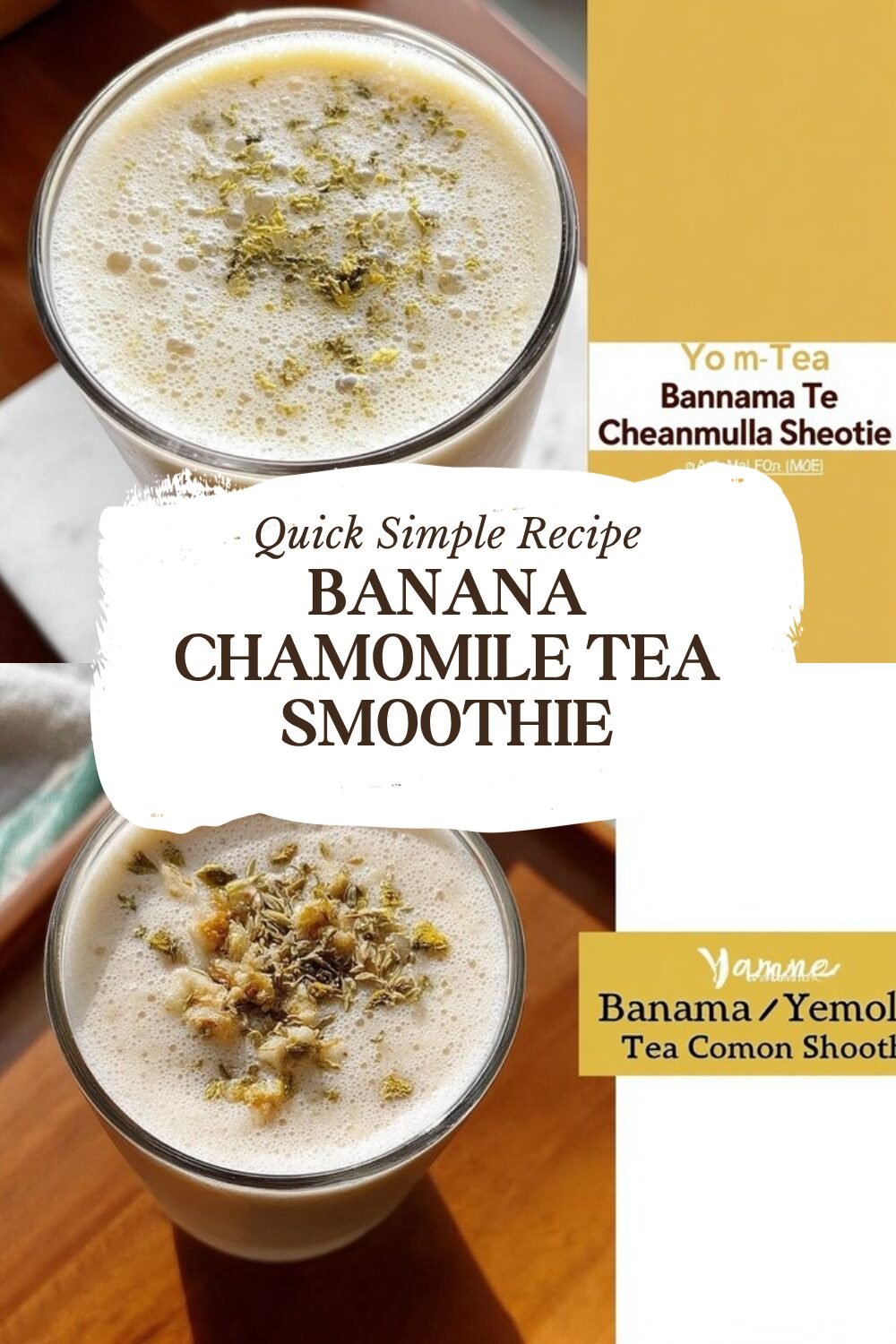 Banana Chamomile Tea Smoothie