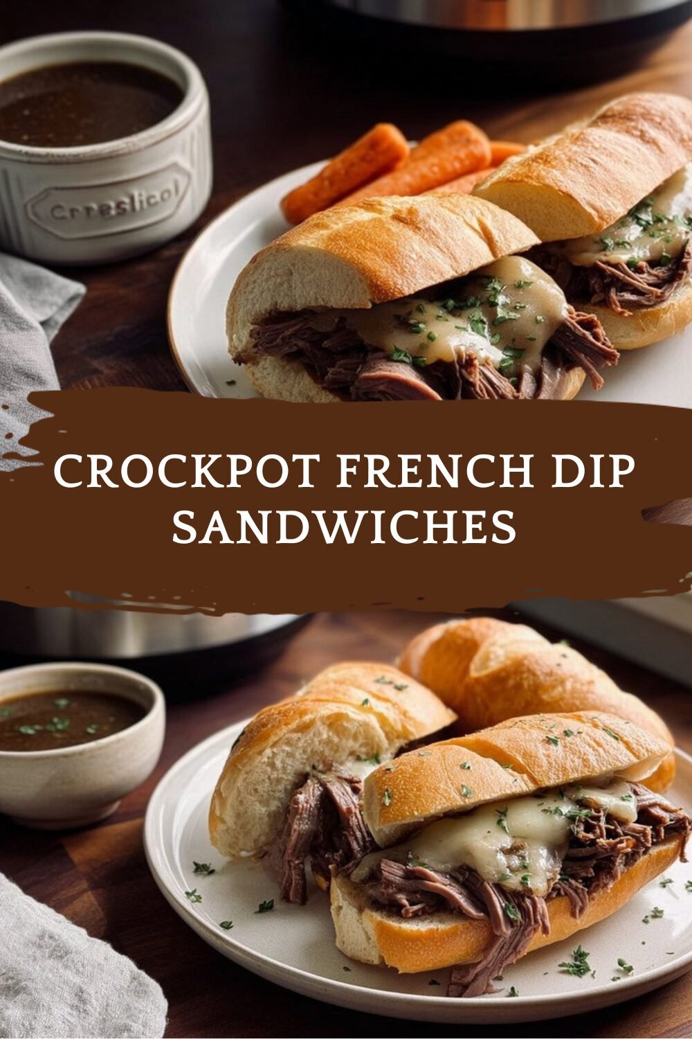 Crockpot French Dip Sandwiches