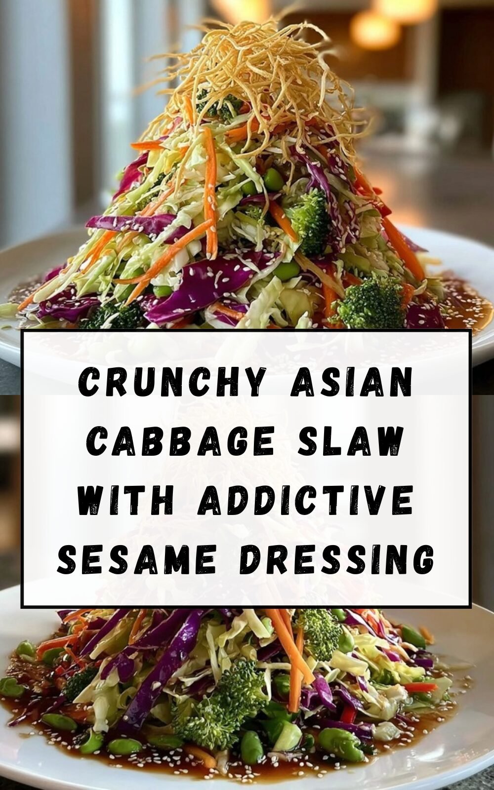 Crunchy Asian Cabbage Slaw With Addictive Sesame Dressing
