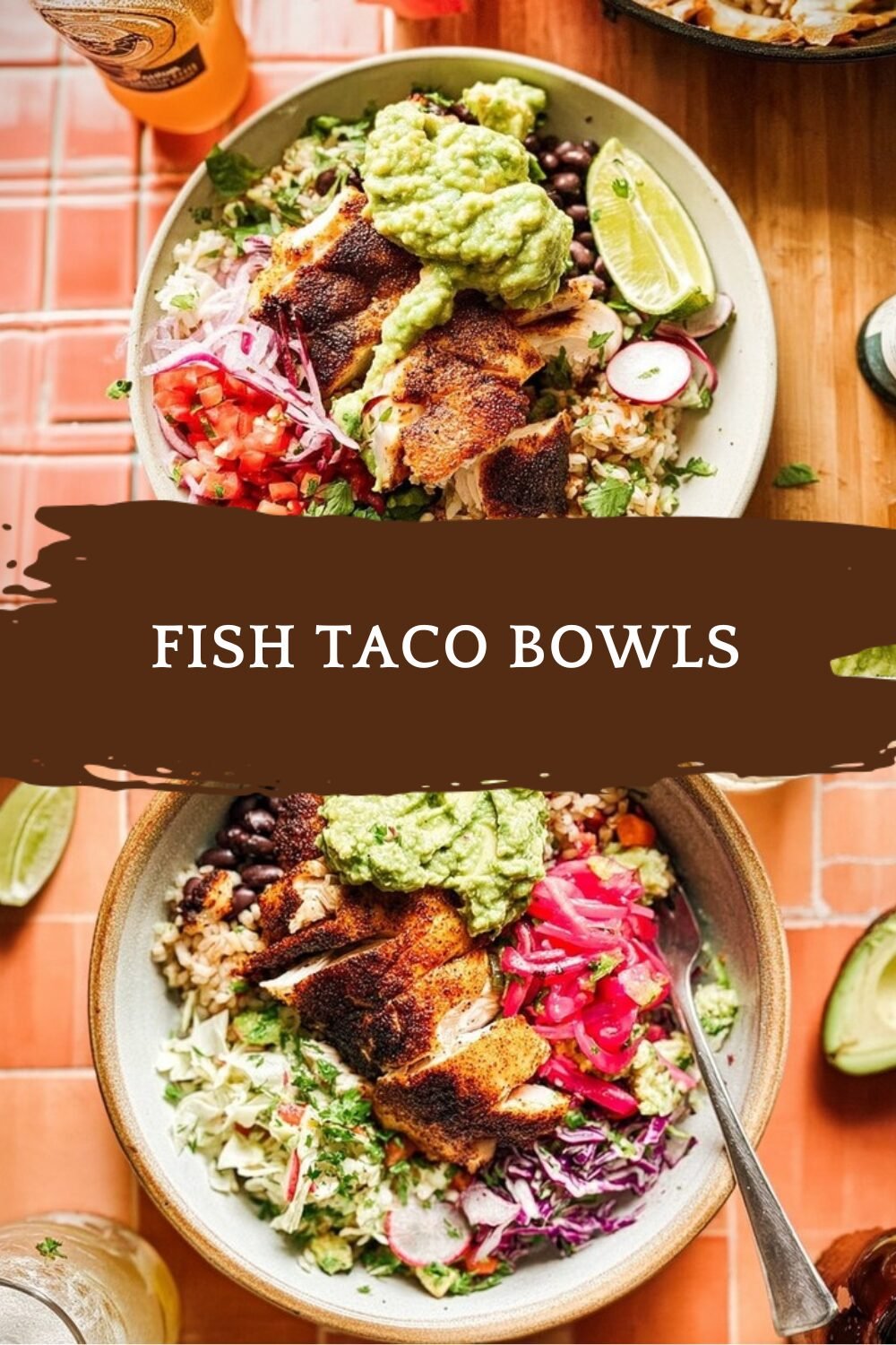 Fish Taco Bowls