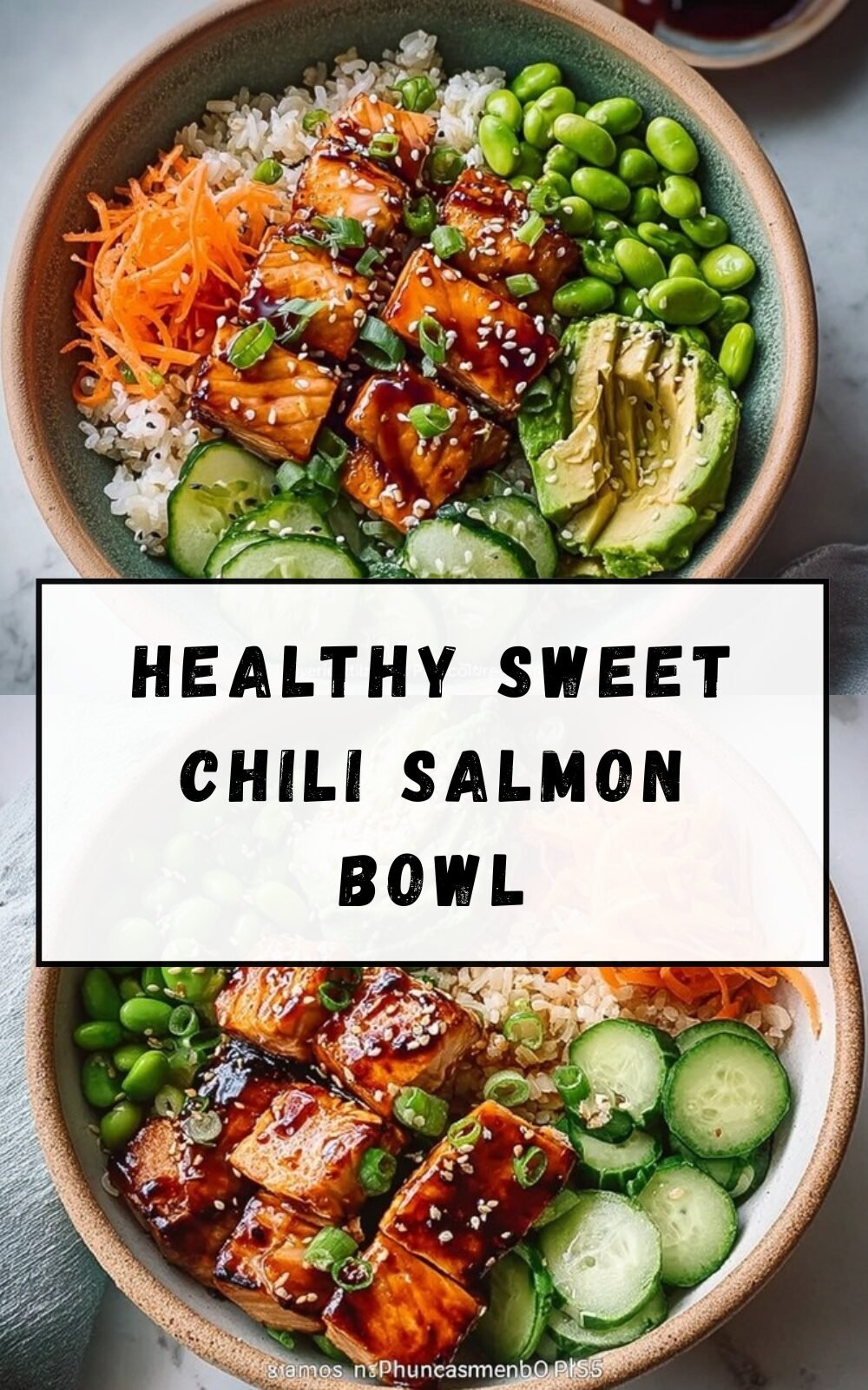 Healthy Sweet Chili Salmon Bowl