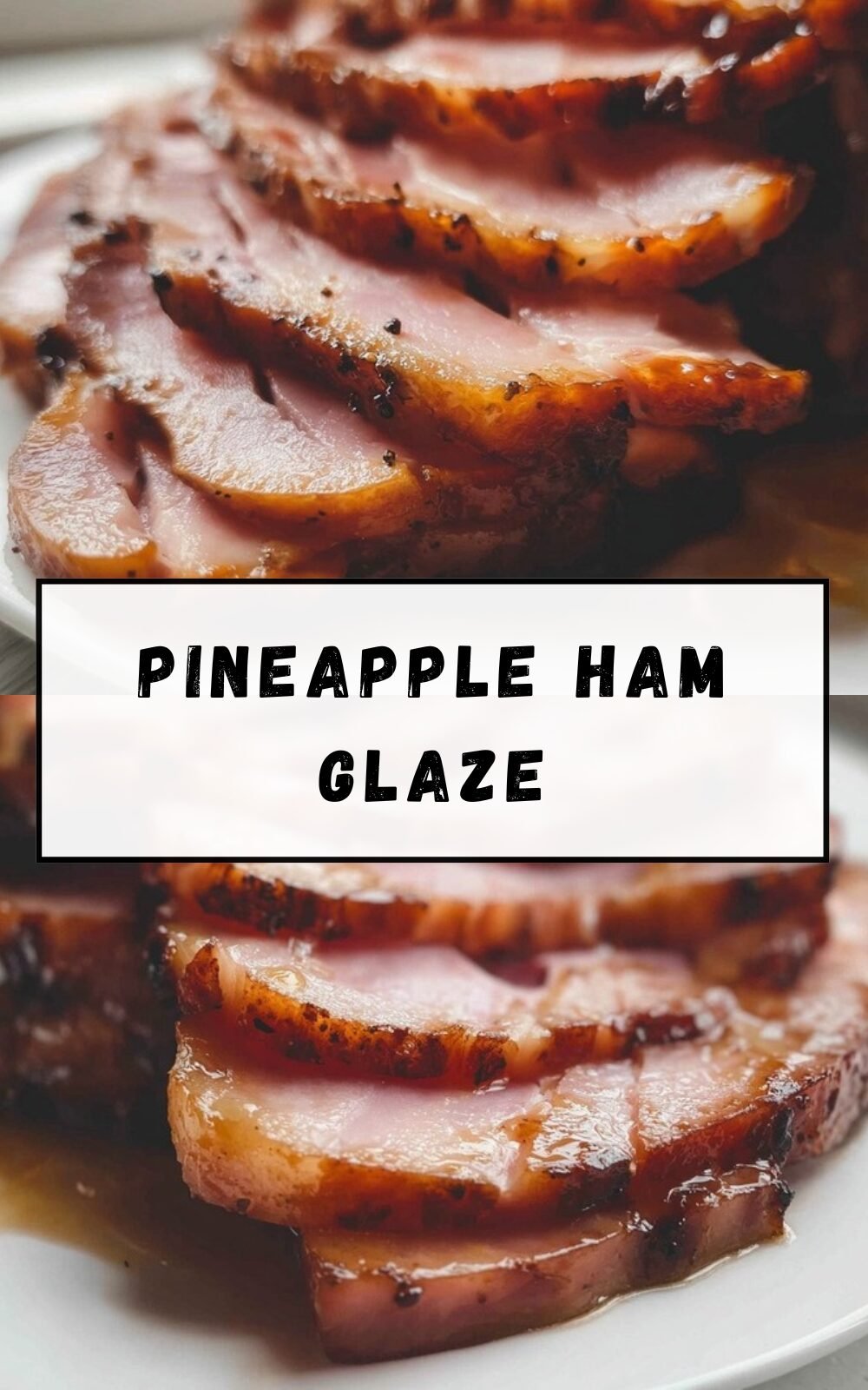 Pineapple Ham Glaze
