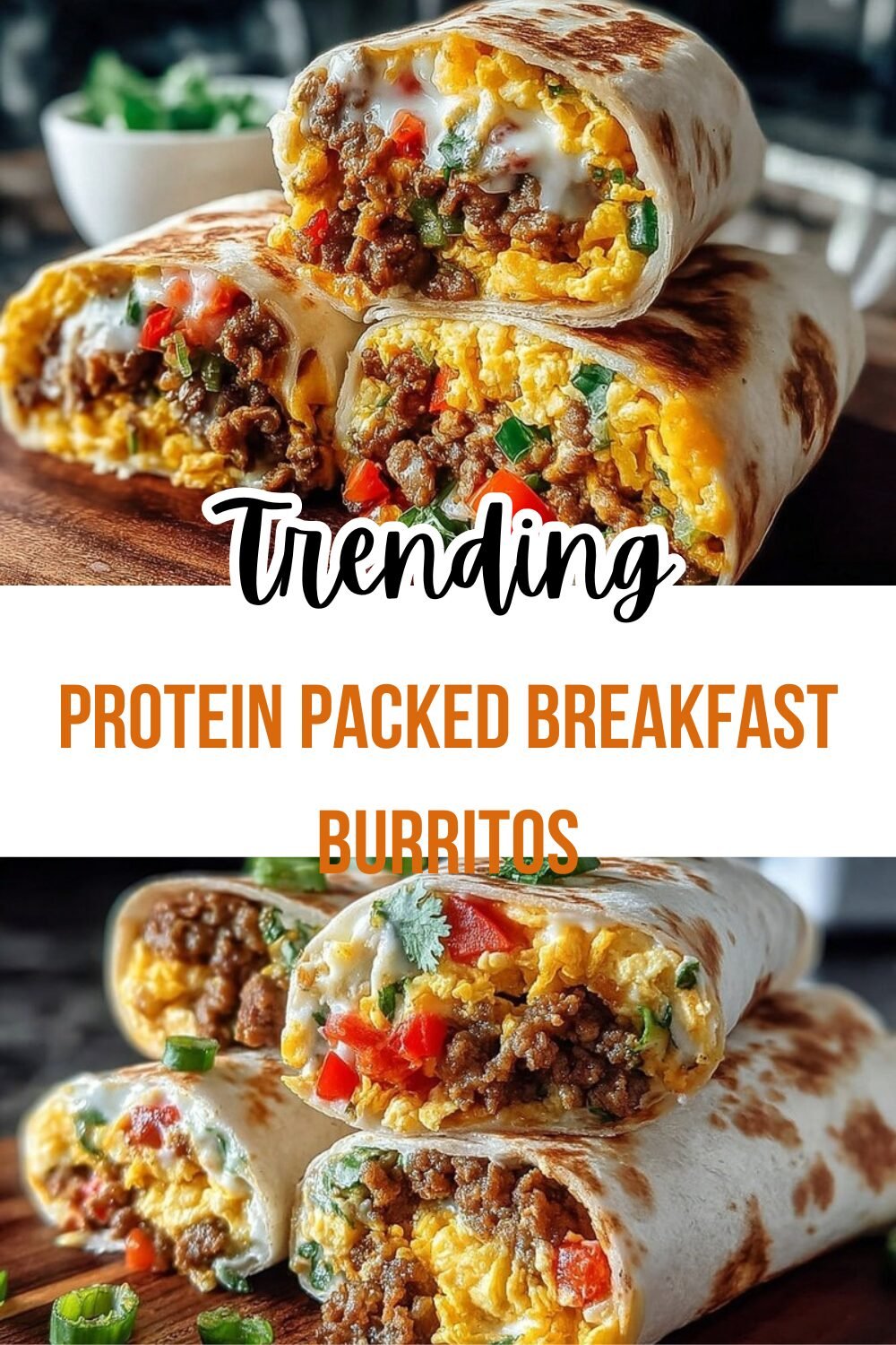 Protein Packed Breakfast Burritos