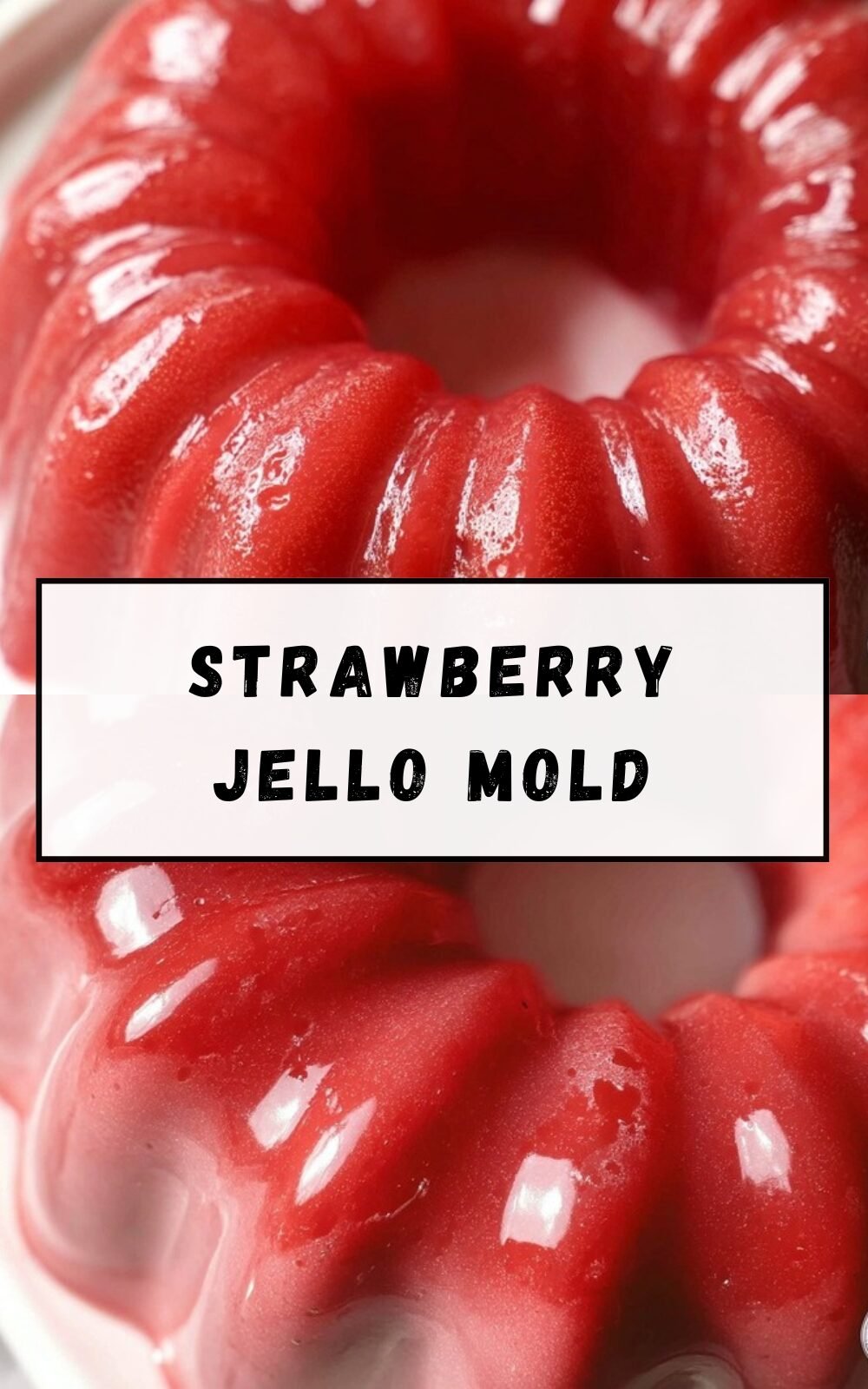 Strawberry Jello Mold