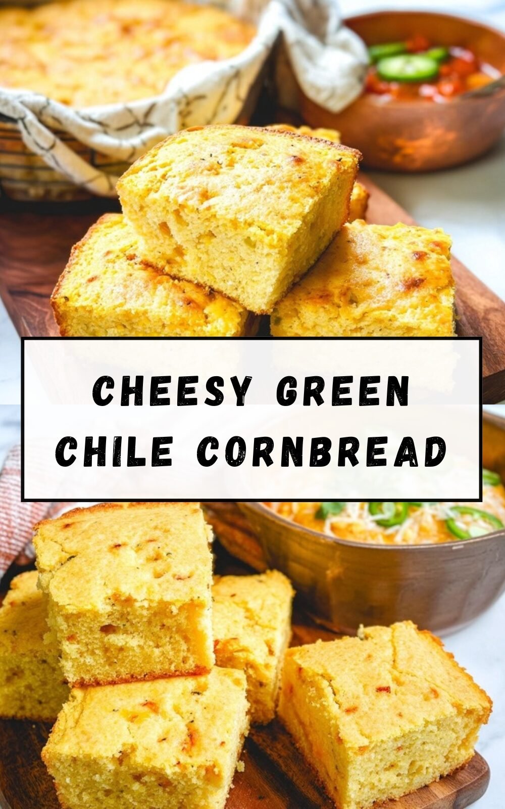 Cheesy Green Chile Cornbread