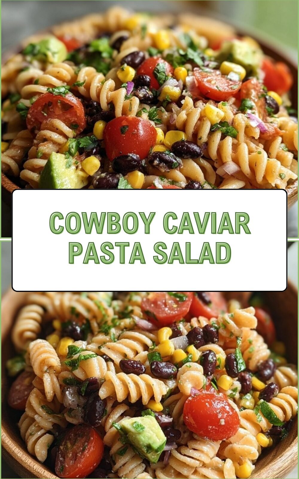 Cowboy Caviar Pasta Salad