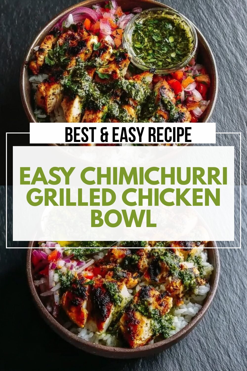 Easy Chimichurri Grilled Chicken Bowl