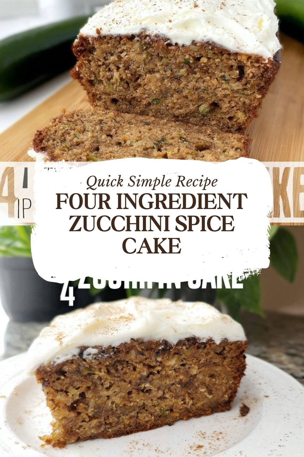 4 Ingredient Zucchini Cake Recipe 5 Four Ingredient Zucchini Spice Cake