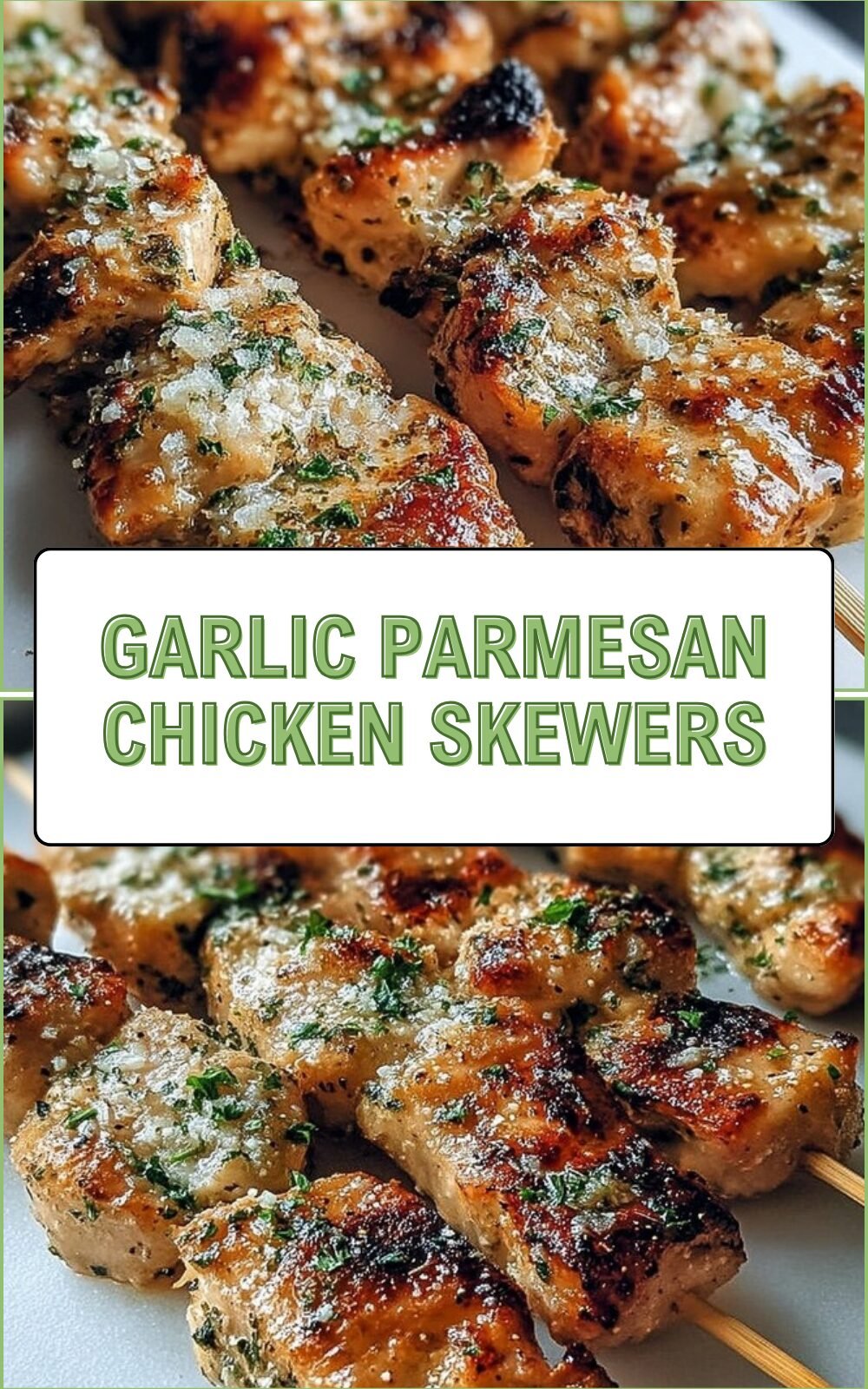 Garlic Parmesan Chicken Skewers