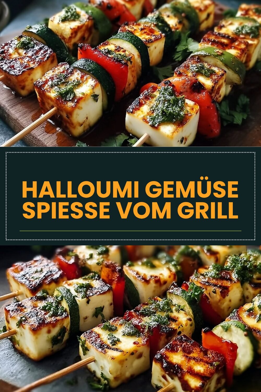 Halloumi Gemüse Spieße Vom Grill