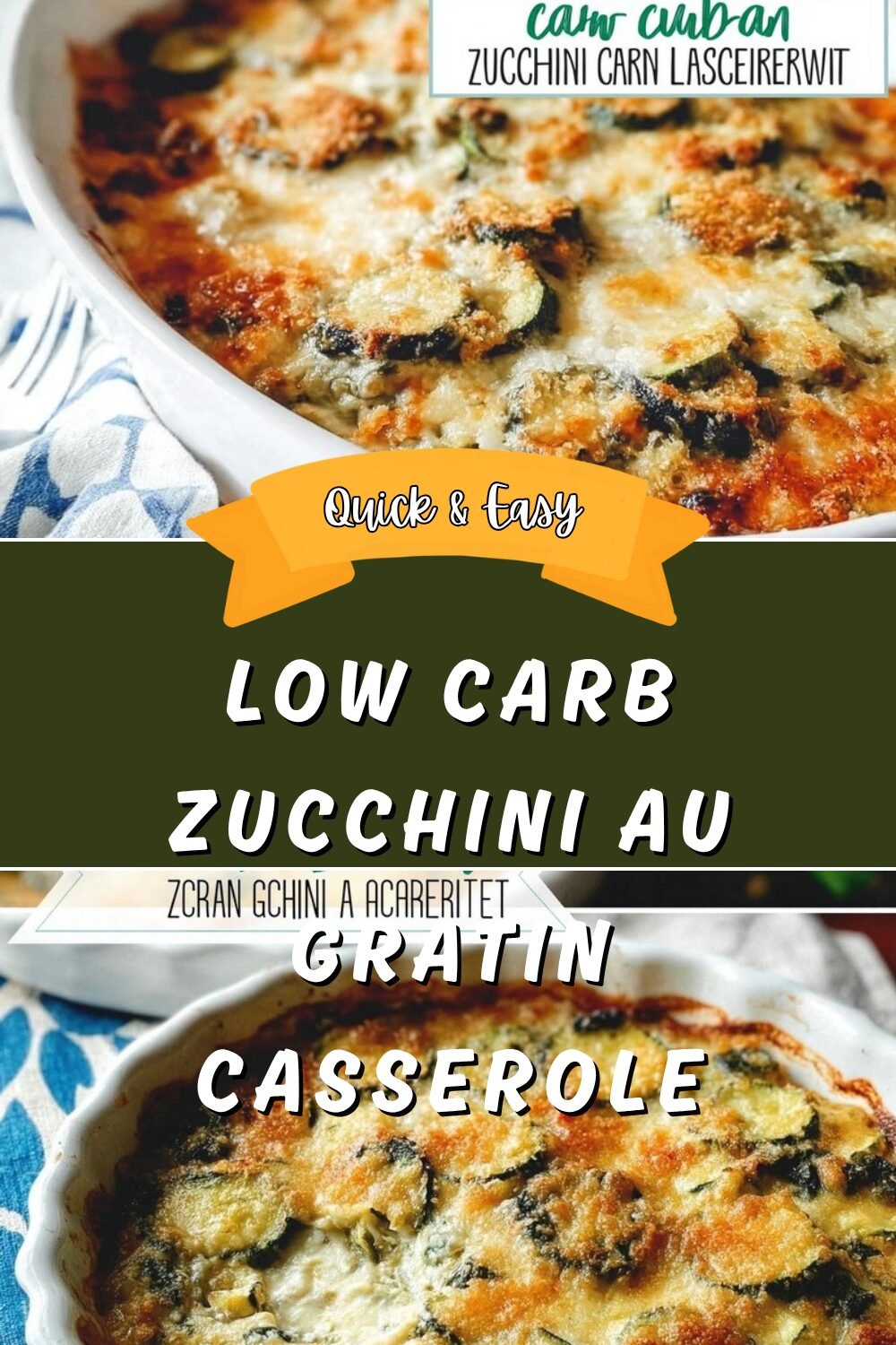 Low Carb Zucchini Au Gratin Casserole