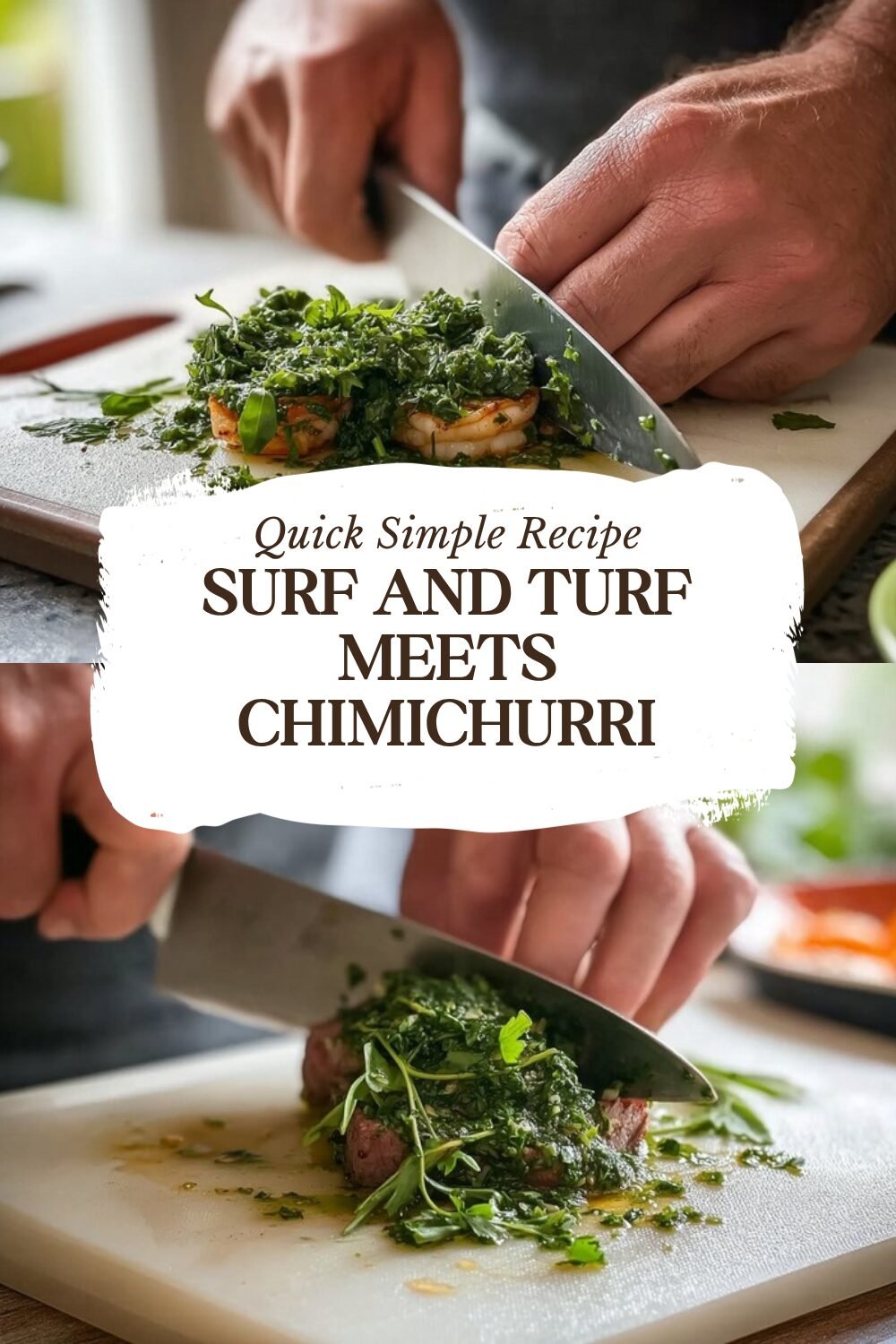 Surf And Turf Meets Chimichurri