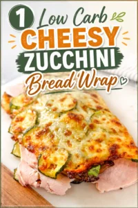 1 Low Carb Cheesy Zucchini Bread Wrap