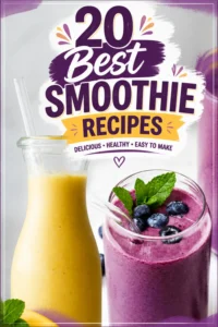 20 Best Smoothie Recipes