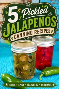 5 Pickled Jalapenos Canning Recipes