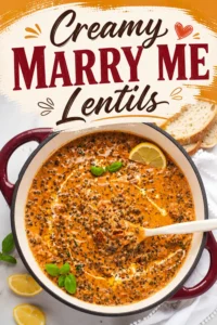 Creamy Marry Me Lentils