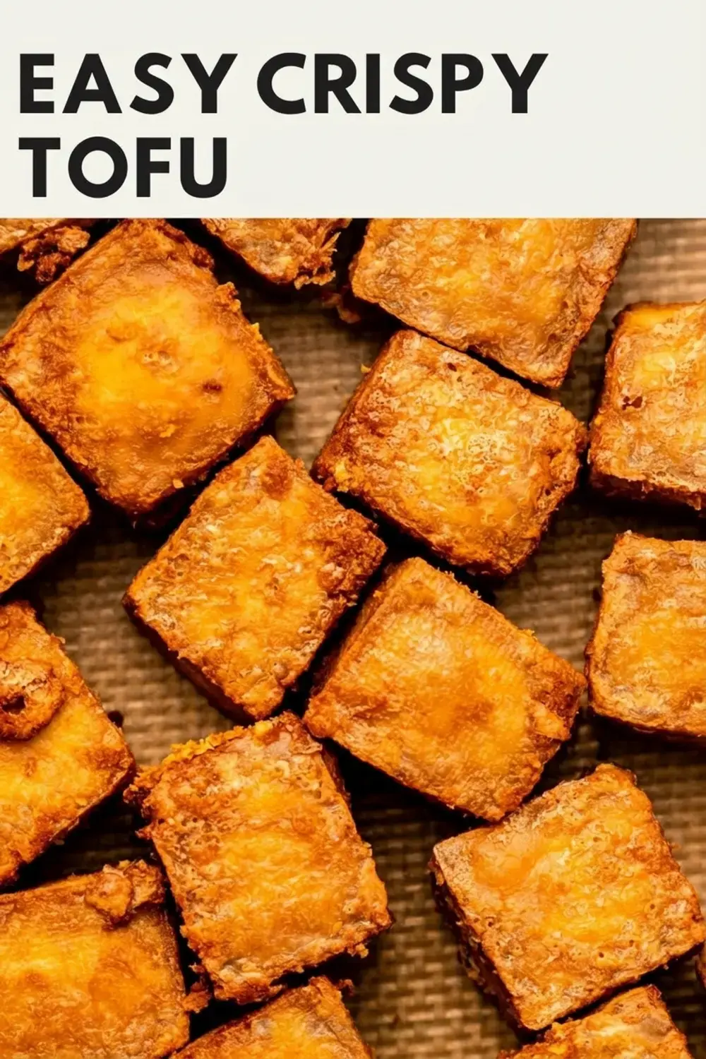 The Easiest Crispy Tofu Recipe for Perfect Golden Bites Every Time 11 The Easiest Crispy Tofu Recipe, Substitutions and Variations