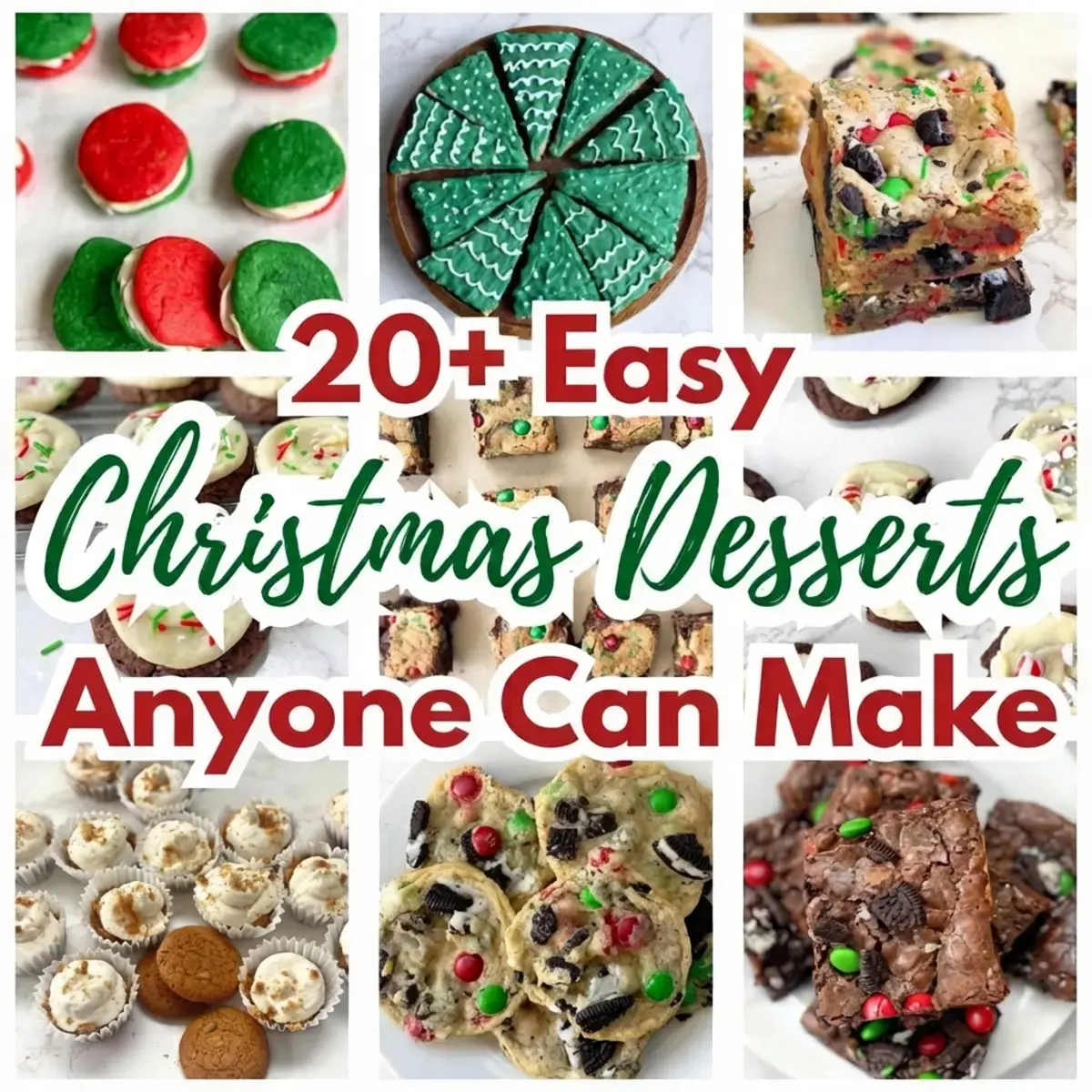 20+ Easy Christmas Desserts Anyone Can Make