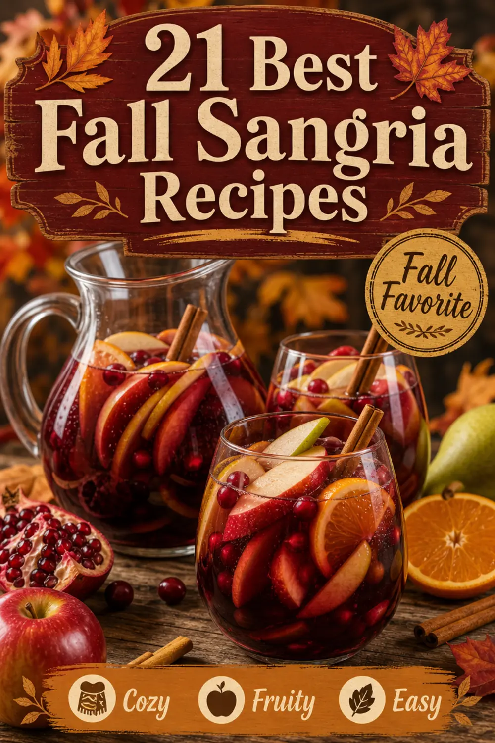 Home 31 21 Best Fall Sangria Recipes