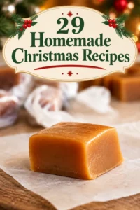 29 Homemade Christmas Recipes