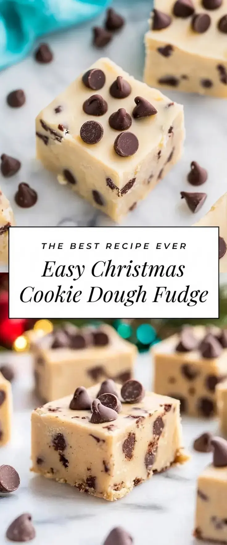 48 Best Christmas Fudge Recipes for Your Holiday Table 49 48 Best Christmas Fudge Recipes, 48. Christmas Cookie Dough Fudge