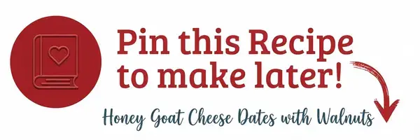 Honey Goat Cheese Dates With Walnuts